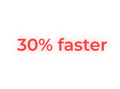 30% faster